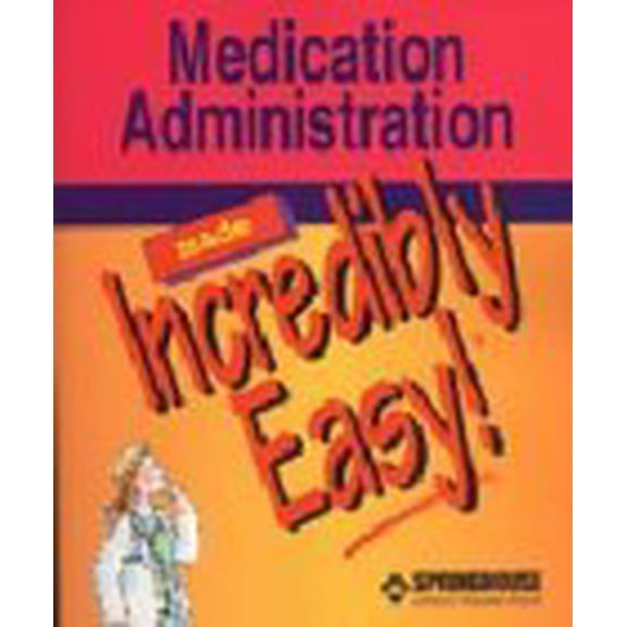 Pre-Owned Medication Administration Made Incredibly Easy! by Lippincott Williams Wilkins, (Paperback), Textbooks, English