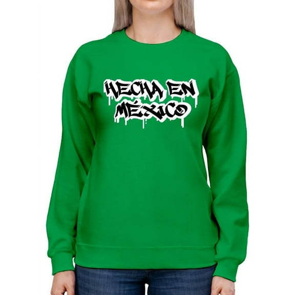 Made Mi Mexico. Girl. Sweatshirt Women -Smartprints Designs, Female 4X-Large