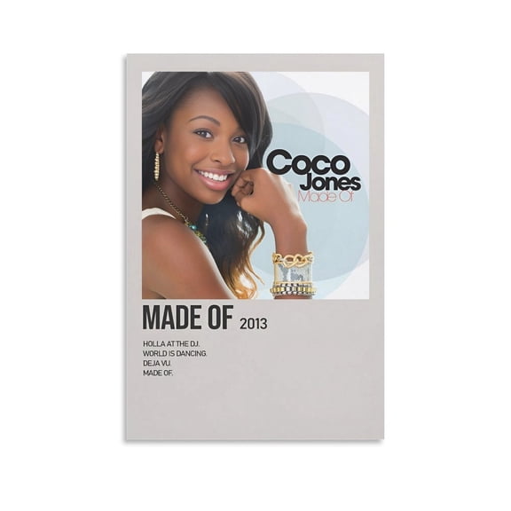 Made Of by Coco Jones Poster Canvas Wall Art Poster Decorative Bedroom Modern Home Print Picture Artworks Posters 12x18inch(30x45cm)