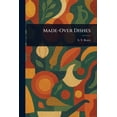 thumbnail image 1 of Made-Over Dishes, (Paperback), 1 of 1