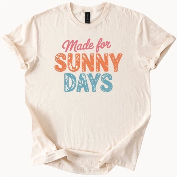 Made Sunny Days Graphic Tee Retro Summer Shirt Outdoor Vibes Shirt Size S-5Xl Heygategoo Tee