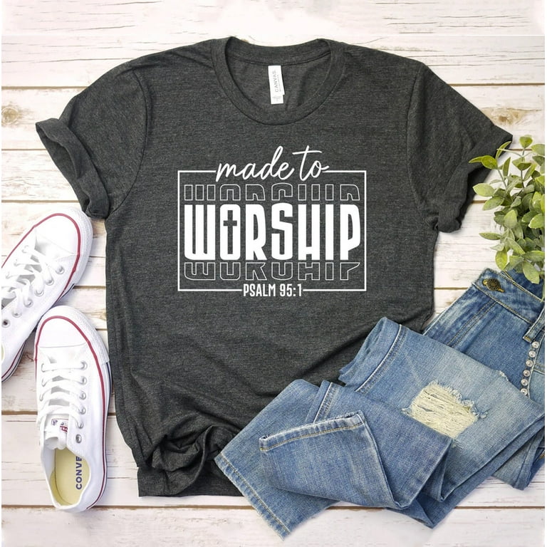 Made to Worship Tee Made to Worship Tee