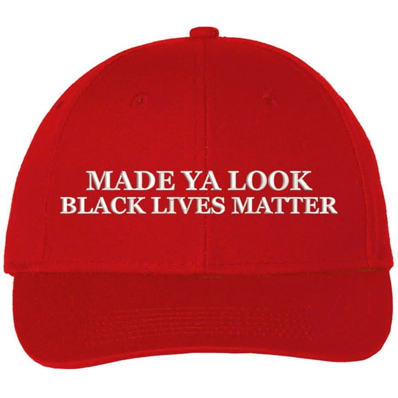 Made Ya Look Black Lives Matter Embroidered Baseball Cap BLM Funny Text Adjustable Hat