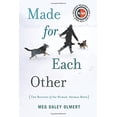 thumbnail image 1 of Made for Each Other : The Biology of the Human-Animal Bond (Hardcover) 9780306817366, 1 of 1