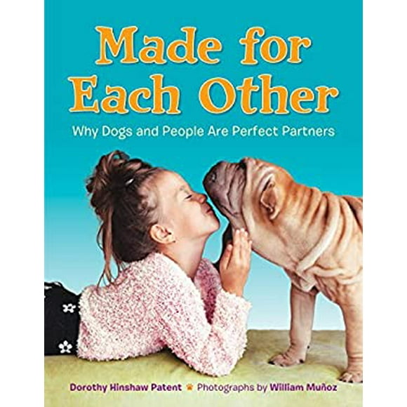 Pre-Owned Made for Each Other: Why Dogs and People Are Perfect Partners 9781101931059 /