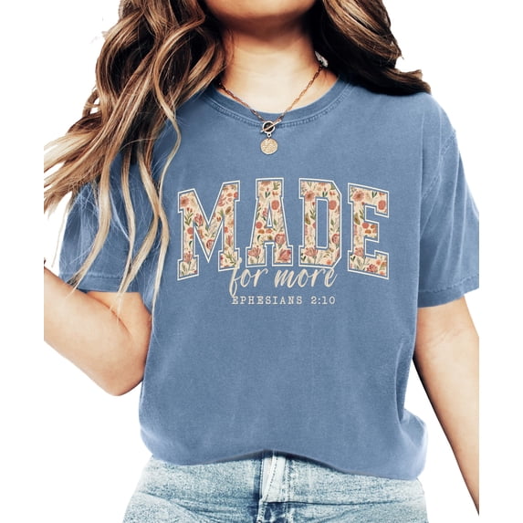 Made for More Faith Based Shirt for Women - Ephesians 2:10 Floral Christian Graphic Tee Blue Jean Shirt Adult Large