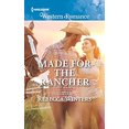 thumbnail image 1 of Pre-Owned Made for the Rancher 9780373757589, 1 of 1