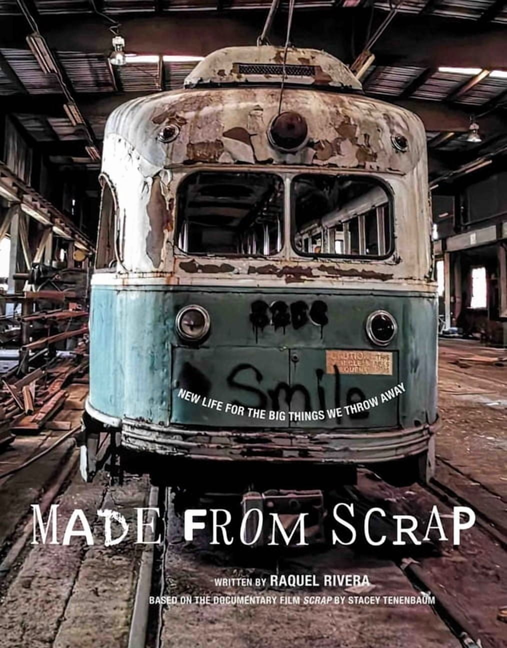 Made from Scrap: New Life for the Big Things We Throw Away, (Hardcover)