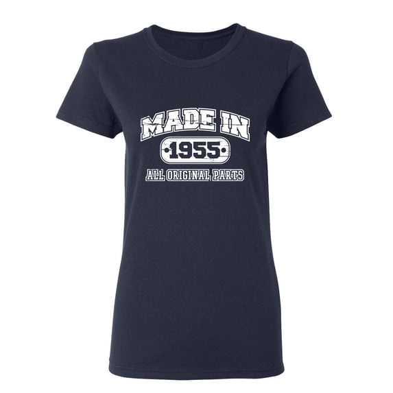 Made in 1955 All Original Parts Sarcastic Novelty Gift Idea Adult Humor Funny Women's Casual Tees