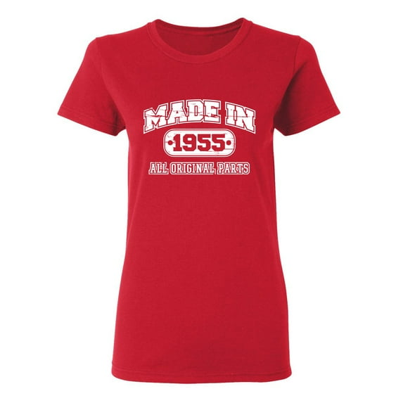 Made in 1955 All Original Parts Sarcastic Novelty Gift Idea Adult Humor Funny Women's Casual Tees