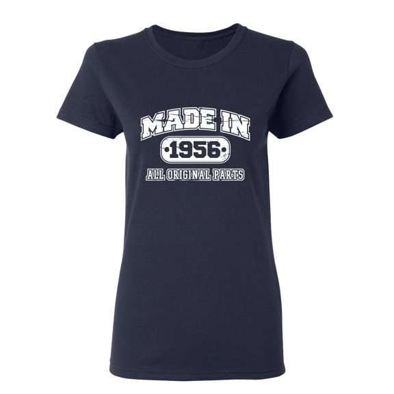 Made in 1956 All Original Parts Sarcastic Novelty Gift Idea Adult Humor Funny Women's Casual Tees