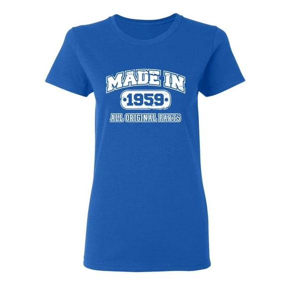 Made in 1959 All Original Parts Sarcastic Novelty Gift Idea Adult Humor Funny Women's Casual Tees