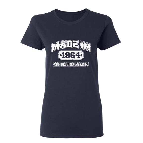 Made in 1964 All Original Parts Sarcastic Novelty Gift Idea Adult Humor Funny Women's Casual Tees
