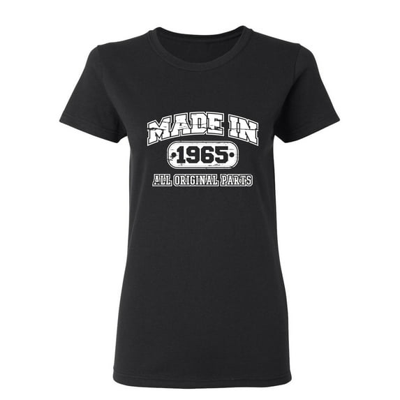 Made in 1965 All Original Parts Sarcastic Novelty Gift Idea Adult Humor Funny Women's Casual Tees