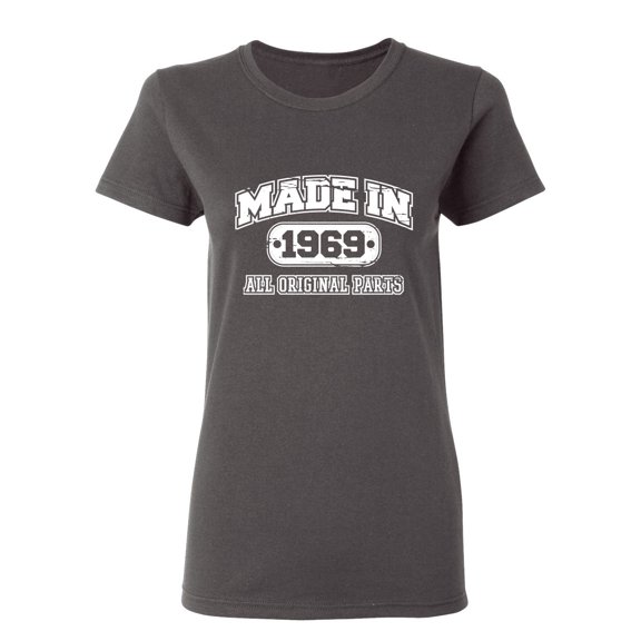 Made in 1969 All Original Parts Sarcastic Novelty Gift Idea Adult Humor Funny Women's Casual Tees