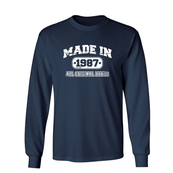 Made in 1987 All Original Parts Sarcastic Novelty Gift Idea Adult Humor Funny Men's Long Sleeve Shirts