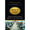 thumbnail image 1 of Pre-Owned Made in China: A Prisoner, an SOS Letter, and the Hidden Cost of America's Cheap Goods (Hardcover) 1616209178 9781616209179, 1 of 1