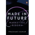 thumbnail image 1 of Made in Future: A Story of Marketing, Media, and Content for Our Times, (Hardcover), 1 of 2