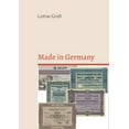 thumbnail image 1 of Made in Germany: Deutschlands Wirtschaftsgeschichte seit 1800, (Paperback), 1 of 1