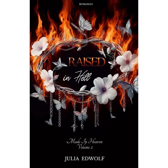 Made in Heaven Raised In Hell, Book 2, (Paperback)