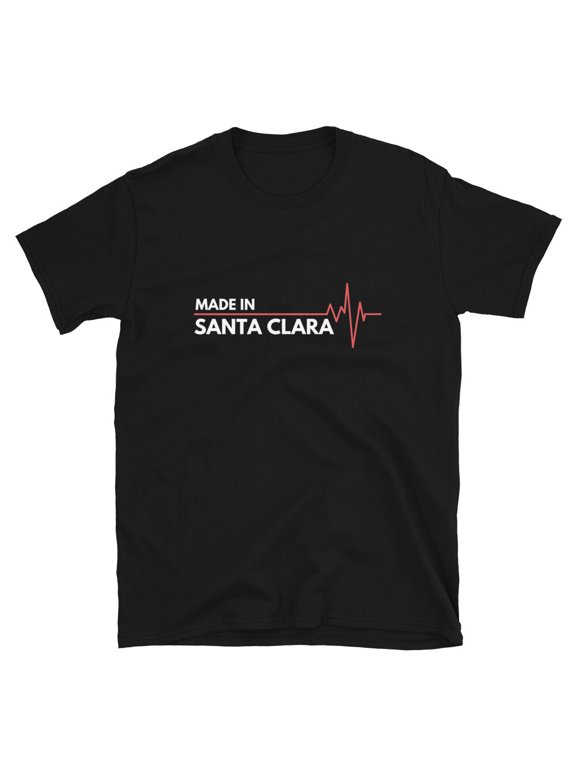 Made in Santa Clara California T-Shirt