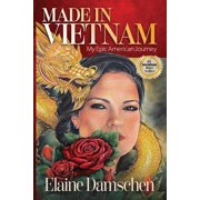 Made in Vietnam My Epic American Journey, Paperback