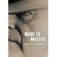 thumbnail image 1 of Made to Matter: White Fathers, Stolen Generations, (Paperback), 1 of 1