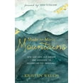 thumbnail image 1 of Pre-Owned Made to Move Mountains: How God Uses Our Dreams and Disasters to Accomplish the Impossible (Paperback) 0801075807 9780801075803, 1 of 1