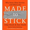 thumbnail image 1 of Pre-Owned Made to Stick: Why Some Ideas Survive and Others Die (Paperback) 0739341340 9780739341346, 1 of 1