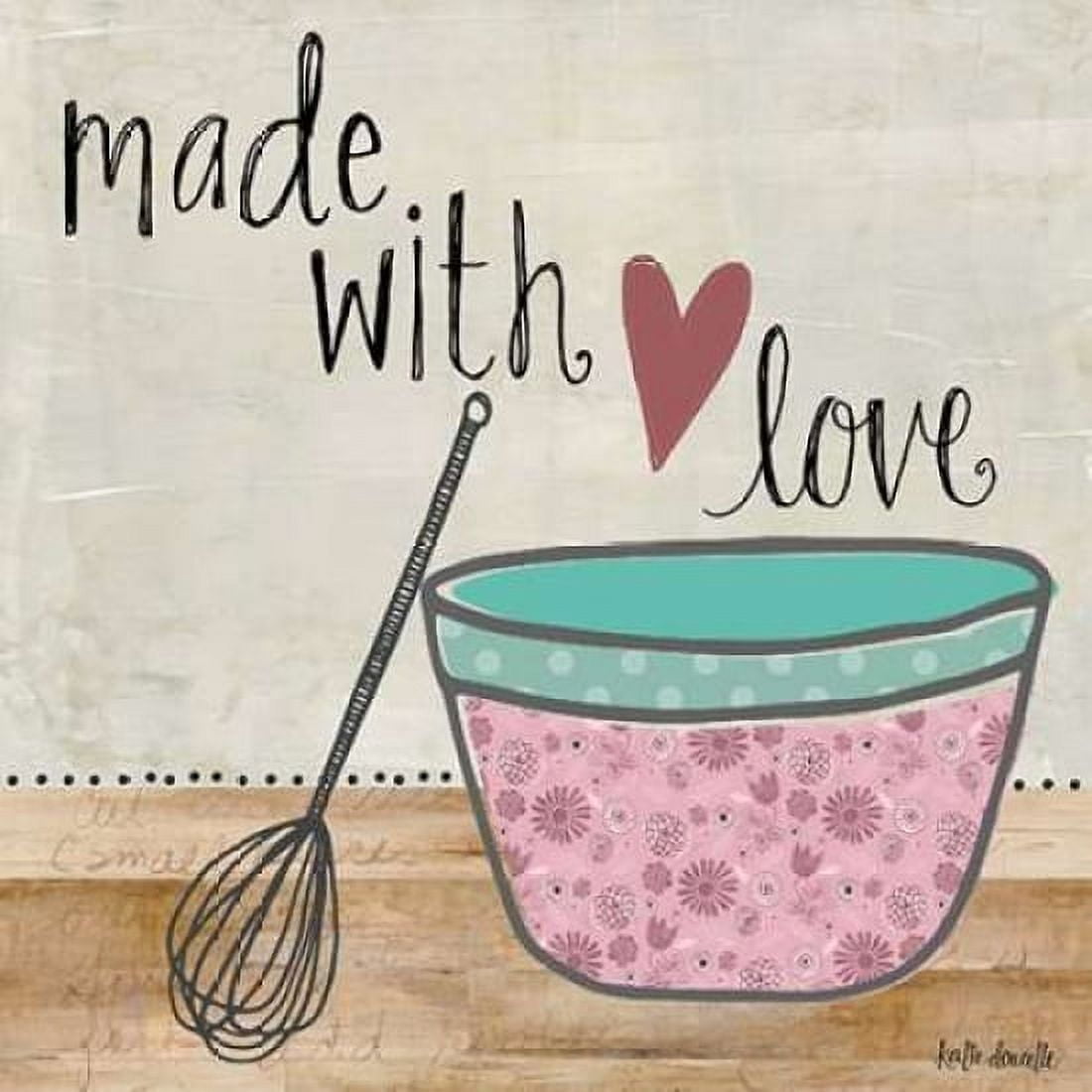 Made with Love Canvas Art - Katie Doucette (24 x 24)