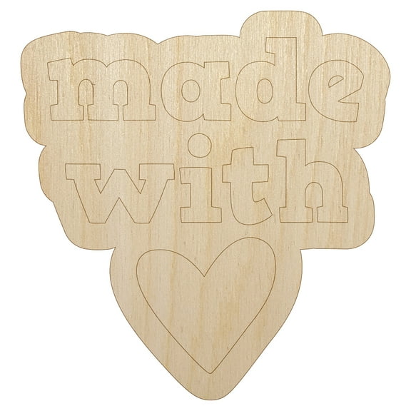 Made with Love Heart Wood Shape Unfinished Piece Cutout Craft DIY Projects - 4.70 Inch Size - 1/8 Inch Thick