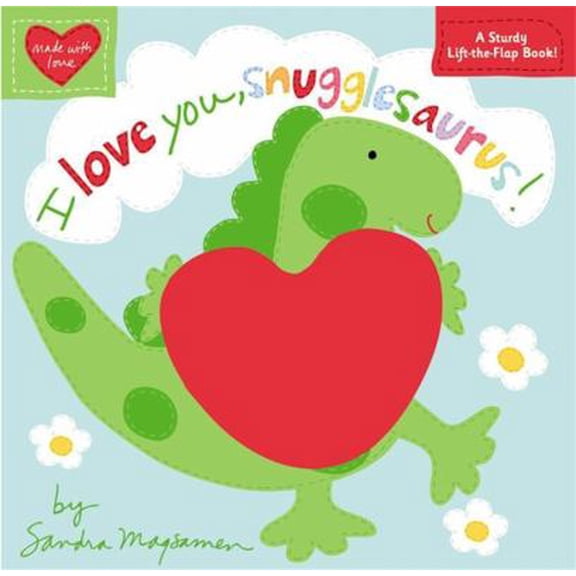 Pre-Owned I Love You, Snugglesaurus! (Unknown) 0316255181 9780316255189