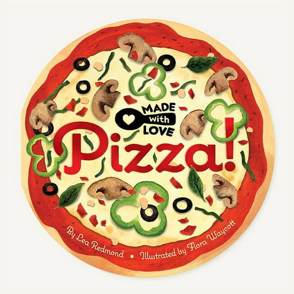 Made with Love: Pizza!, (Board Book)