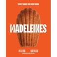 thumbnail image 1 of Madeleines: Simple Bakes for Every Mood, (Hardcover), 1 of 1