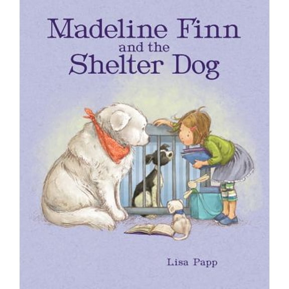Pre-Owned Madeline Finn and the Shelter Dog (Paperback) by Lisa Papp