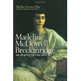thumbnail image 1 of Pre-Owned Madeline McDowell Breckinridge and the Battle for a New South (Hardcover) 0813125324 9780813125329, 1 of 1