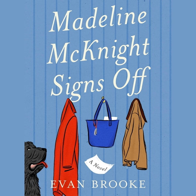 Madeline McKnight Signs Off, (Audiobook)