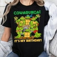 thumbnail image 1 of Mademark x Teenage Mutant Ninja Turtles - Cowabunga! It's My Birthday! T-Shirt Unisex, Sizes S-5XL, Tbun, 1 of 5