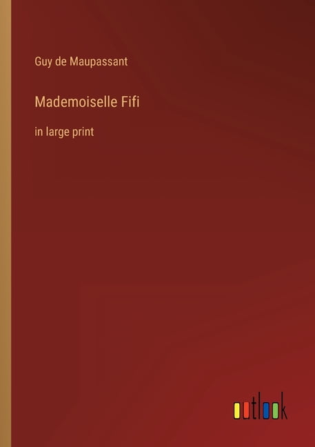 Mademoiselle Fifi : in large print (Paperback)