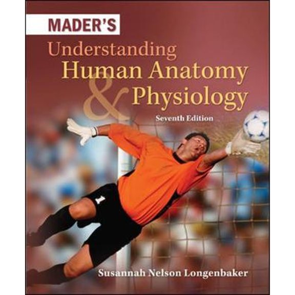 Pre-Owned Mader's Understanding Human Anatomy & Physiology (Paperback) 0073525626