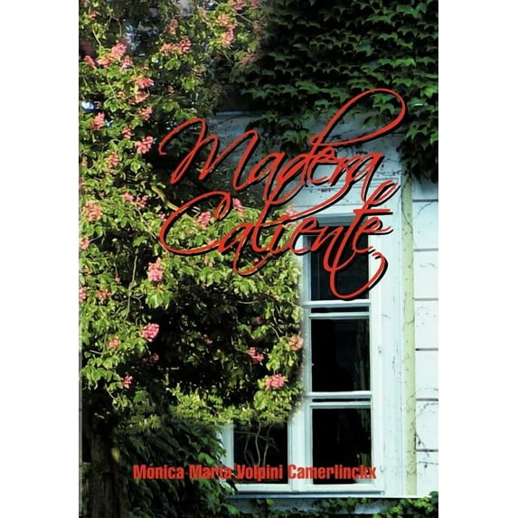 Madera Caliente (Hardcover)