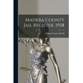 thumbnail image 1 of Madera County Jail Register, 1958, (Paperback), 1 of 1