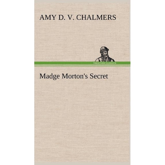 Madge Morton's Secret, (Hardcover)