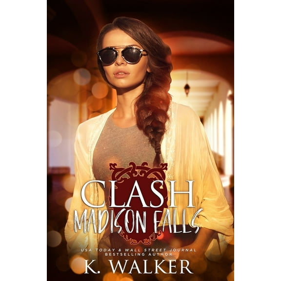Madison Falls High: Clash: A High School Bully Romance - Madison Falls High Book 2 (Paperback)
