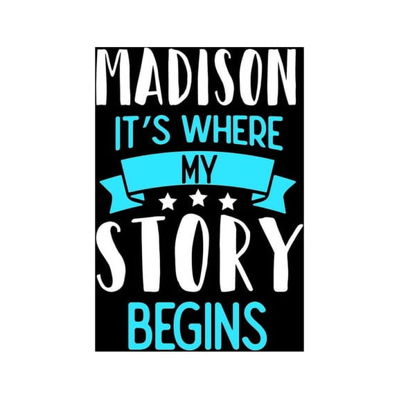 Madison It's Where My Story Begins : Madison Graph Paper Notebook with 120 pages 6x9 perfect as math book, sketchbook, workbook and diary (Paperback)
