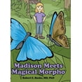 thumbnail image 1 of Madison Meets Magical Morpho, (Hardcover), 1 of 1
