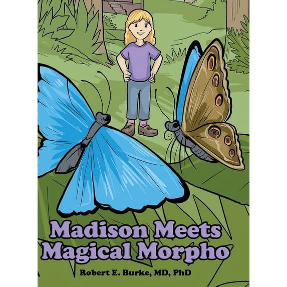 Madison Meets Magical Morpho, (Hardcover)