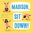 thumbnail image 1 of Books by Teens Madison, Sit Down!, Book 21, (Paperback), 1 of 1