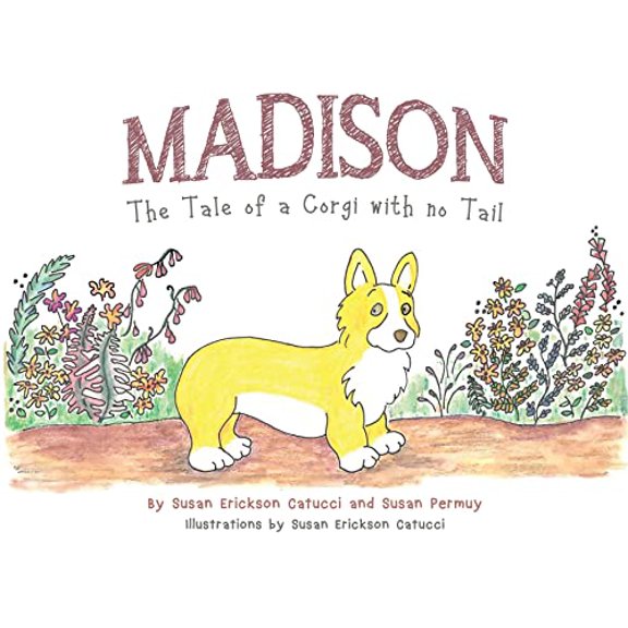 Pre-Owned Madison: The Tale of a Corgi with no Tail Paperback