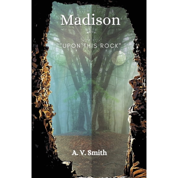 Madison Madison: Upon This Rock, Book 4, (Paperback)